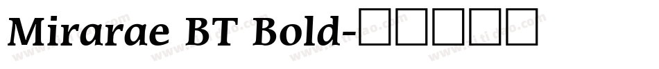 Mirarae BT Bold字体转换